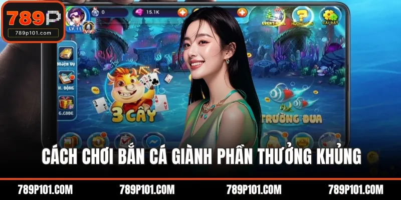 Cách chơi bắn cá