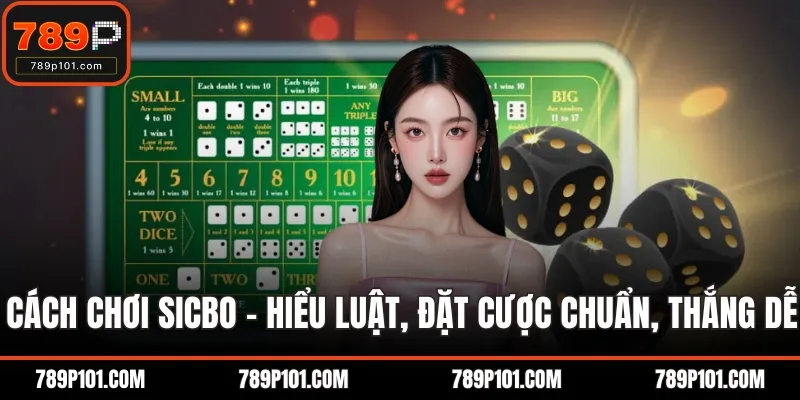 Cách chơi Sicbo