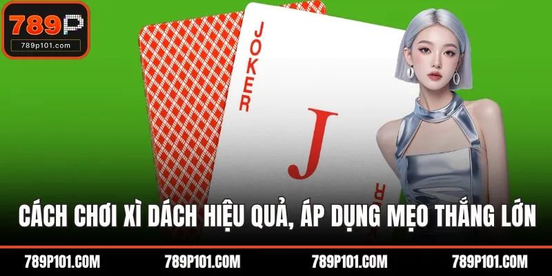 Cách chơi xì dách