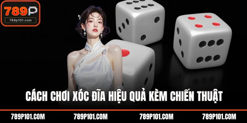 Cách chơi xóc đĩa