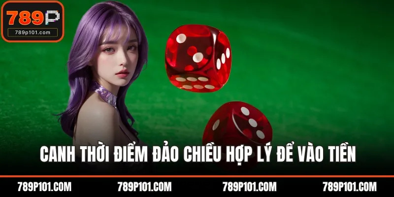 Canh thời điểm đảo chiều hợp lý để vào tiền