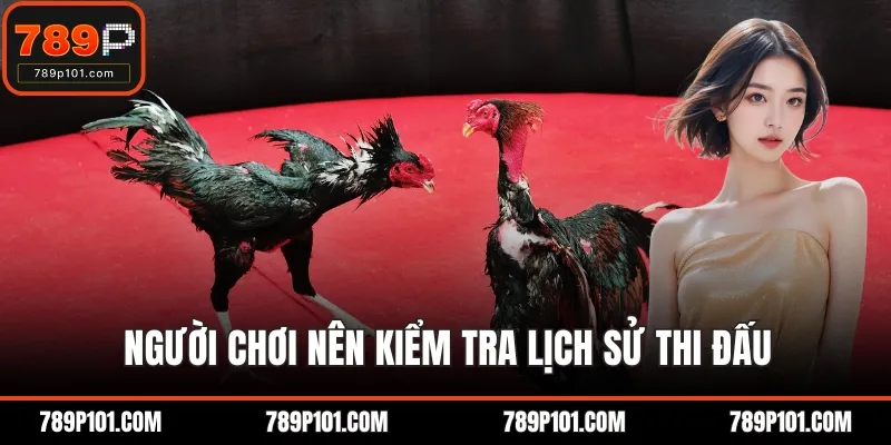 Người chơi nên kiểm tra lịch sử thi đấu